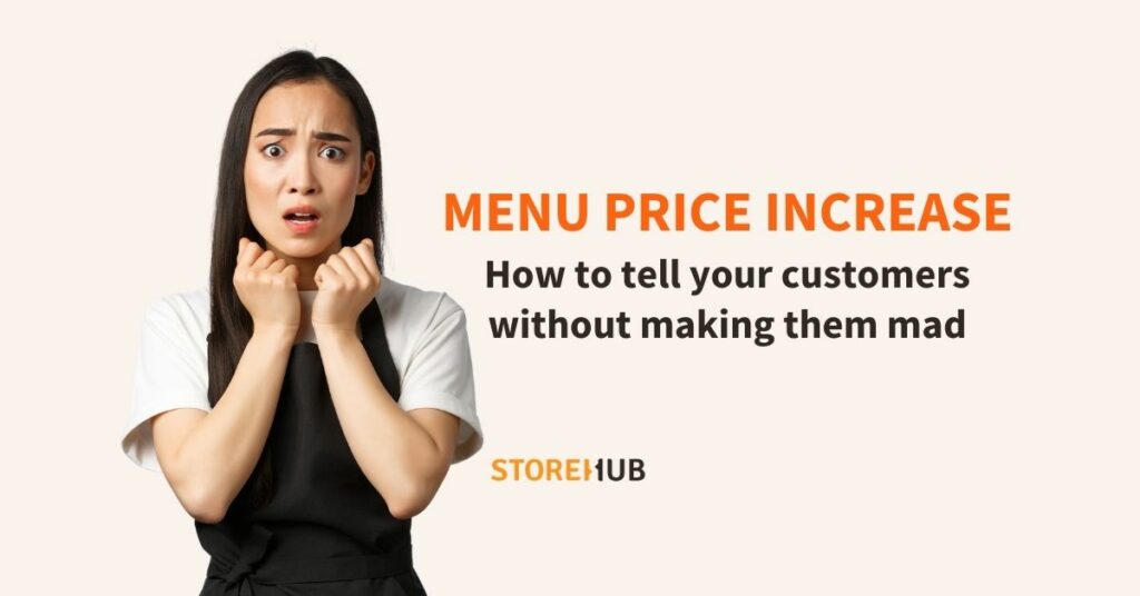 How to tell your customers about menu price increase without making them mad