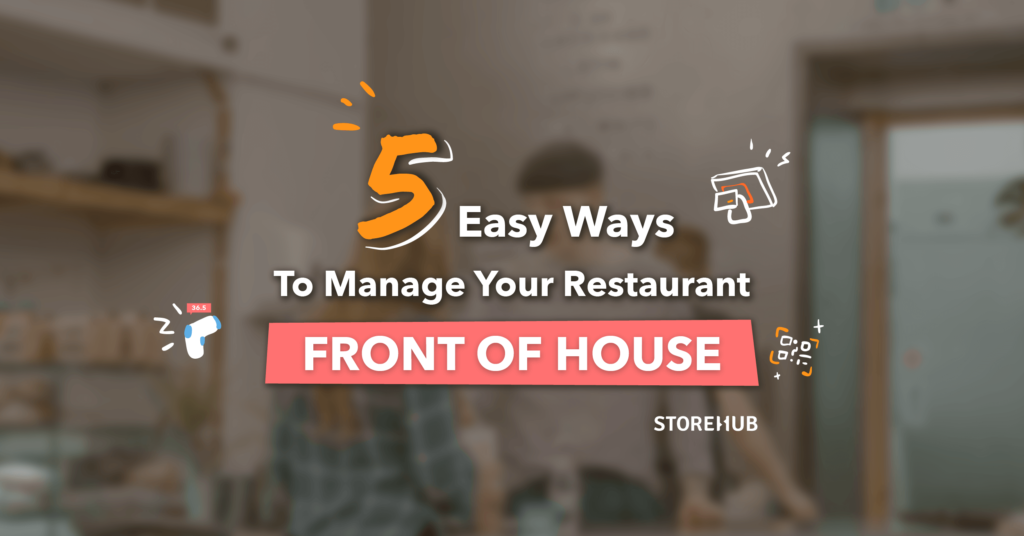 Easy ways to manage your restaurant front of house