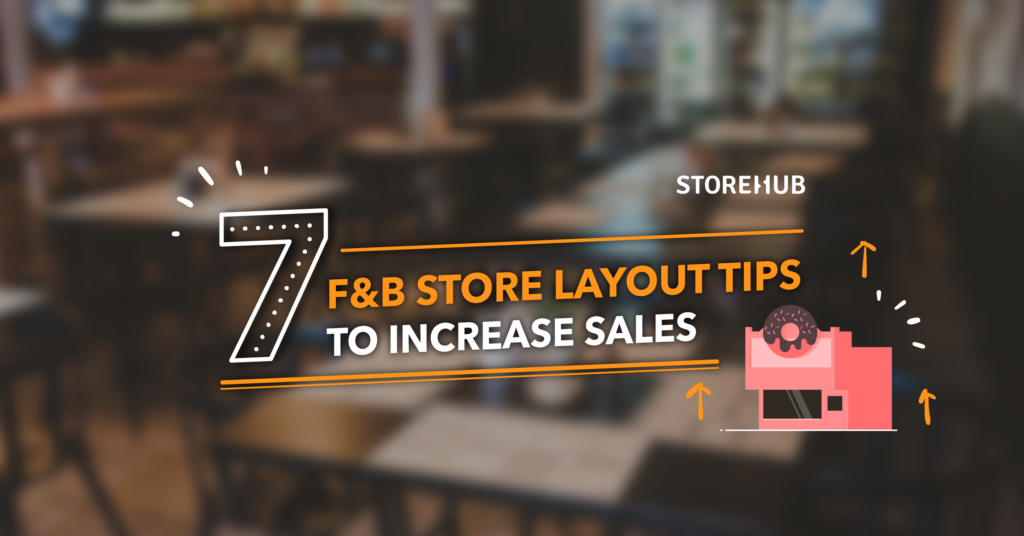 7 store layout tips to increase sales