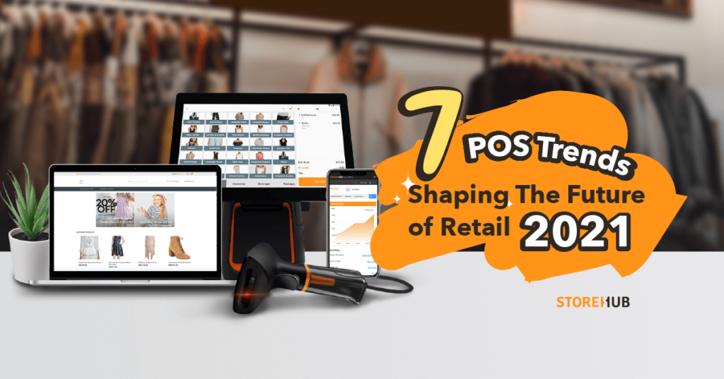 7 POS trends shaping the future of retail 2021