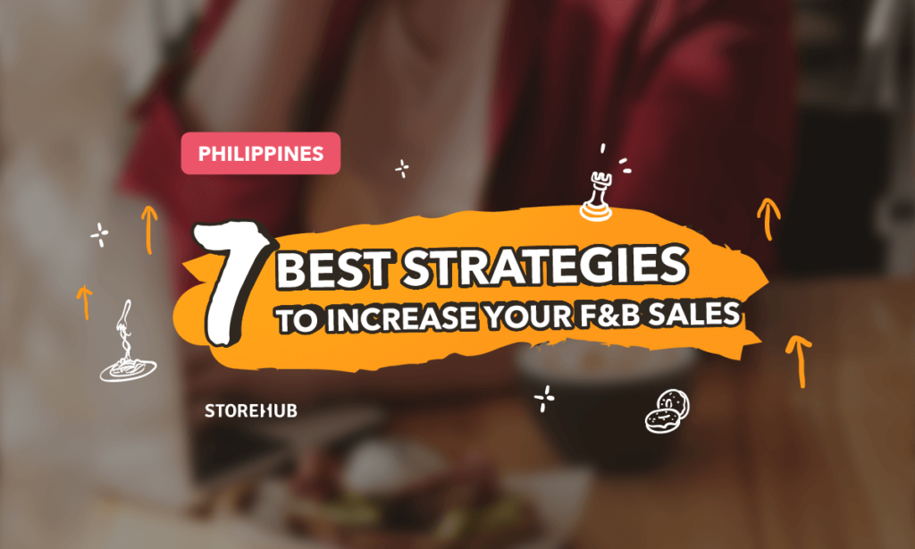 7 best strategies to increase your fnb sales