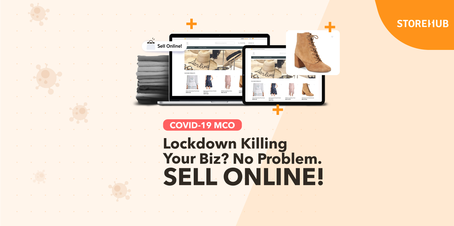 Covid 19 Malaysia: How To Survive CMCO Again? SELL ONLINE!