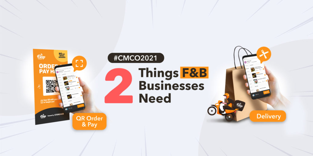 CMCO Malaysia 2021 F&B Business Cafe Restaurant SOP Requirement Operating Hours Contactless Cashless Payment Ordering Food Delivery StoreHub POS System