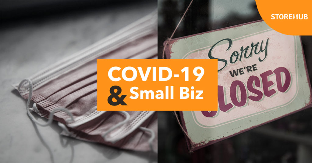 how covid 19 will impact small businesses and how storehub can help them with beep delivery and ecommerce