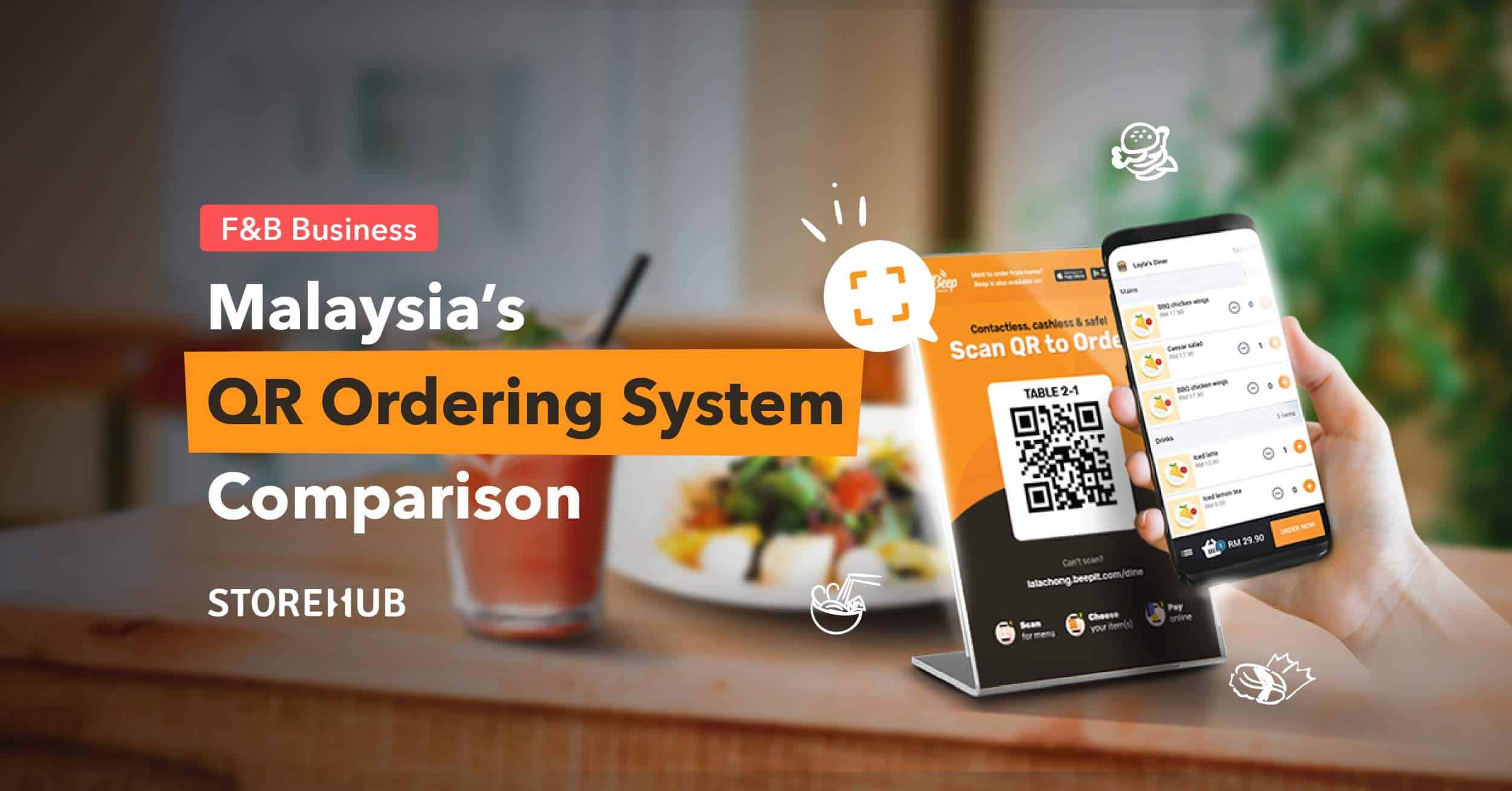 F&B Business: Malaysia’s QR Ordering System Comparison