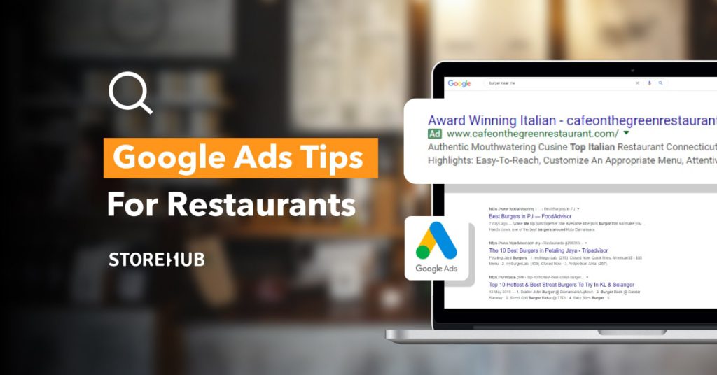 Google Ads For Restaurants, The Effective Way to Increase Your F&B Sales