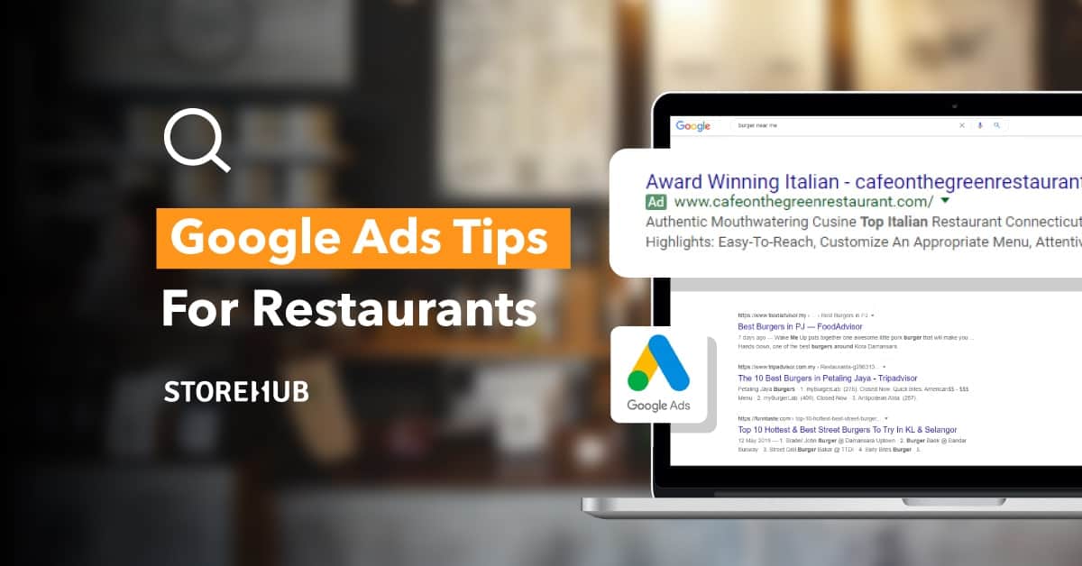 Google Ads For Restaurants, The Effective Way To Increase Your F&B Sales