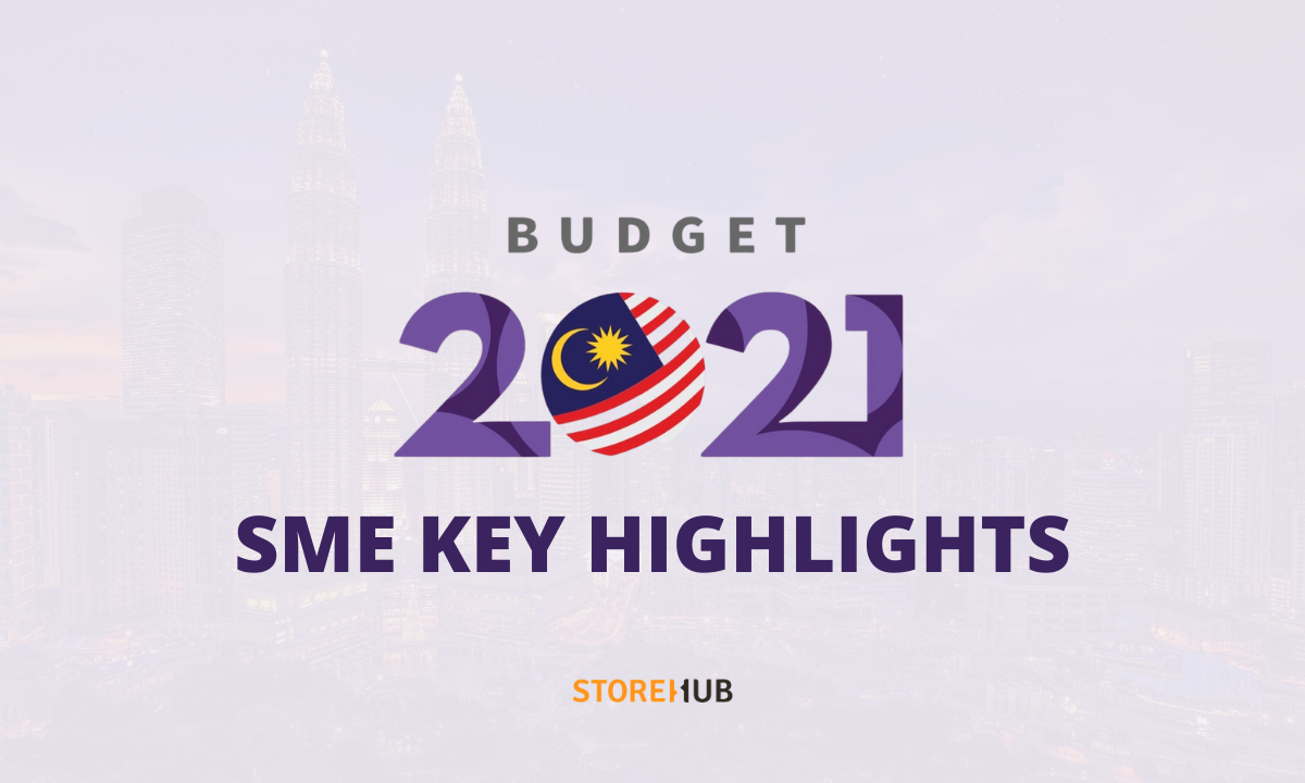 Malaysia Budget 2021: 11 Key Highlights For SME Business Owners