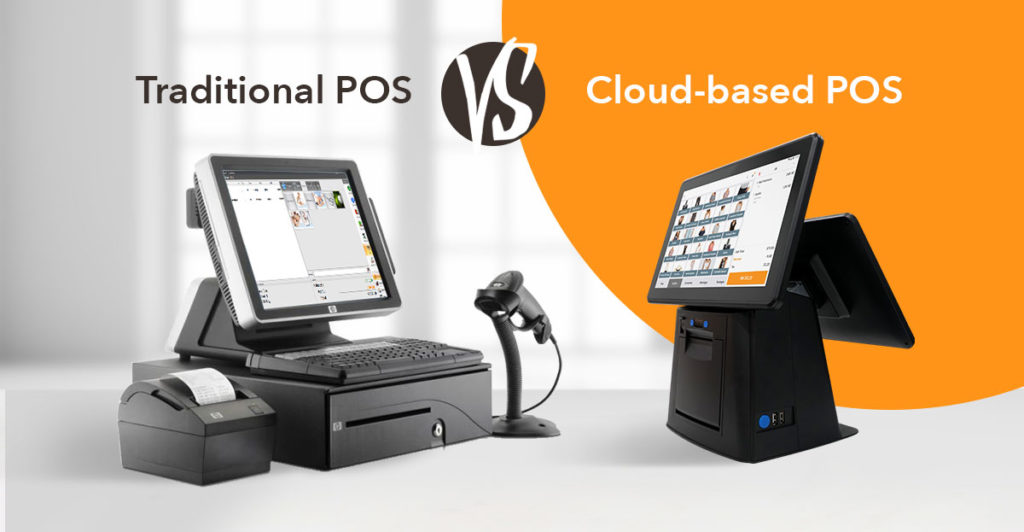 Traditional vs. Cloud-based POS system