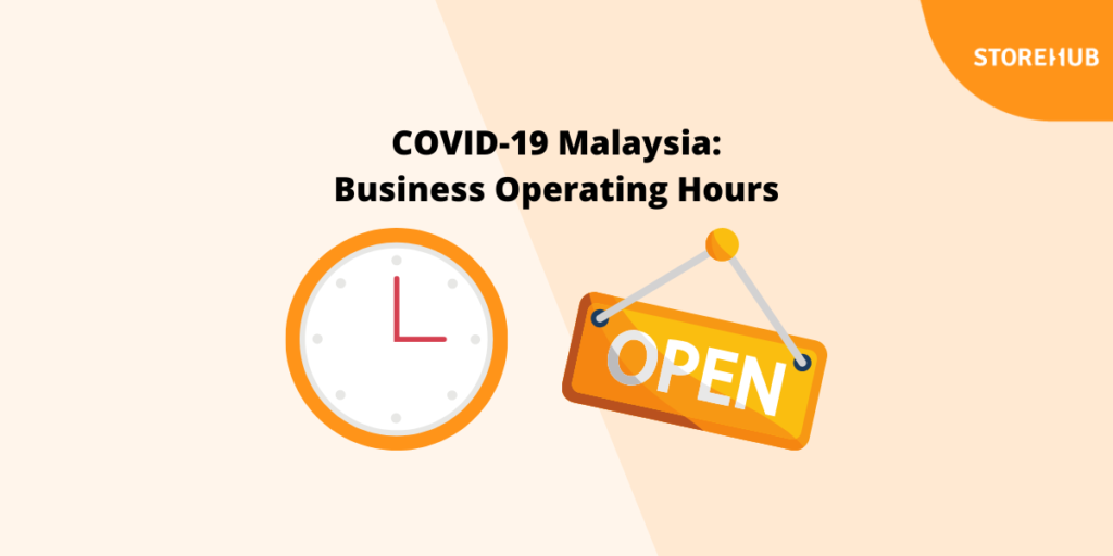 coronavirus COVID-19 Malaysia retail F&B business operation operating hours