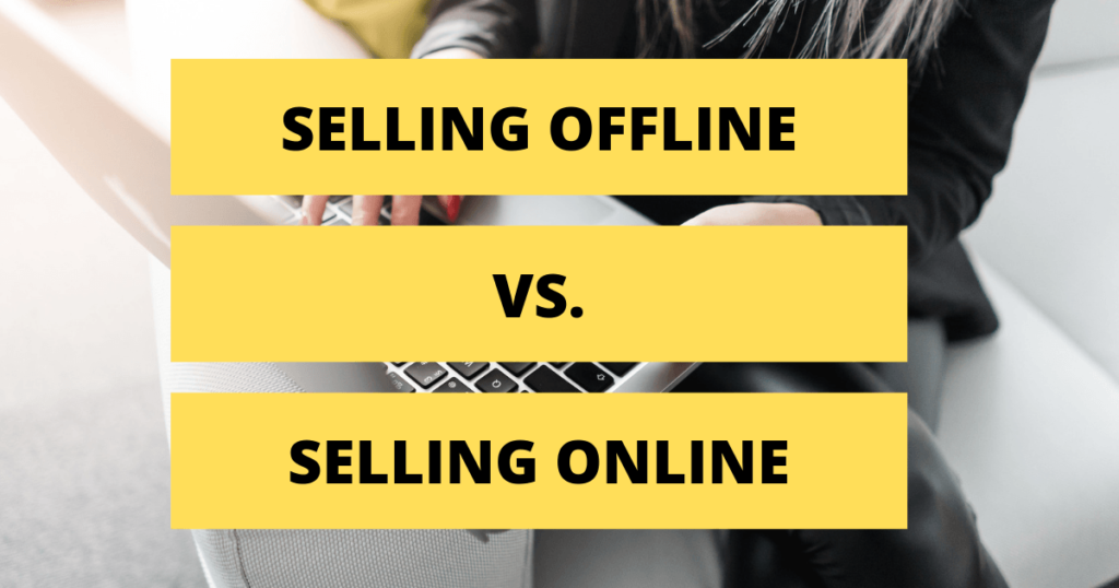 difference of selling offline and online