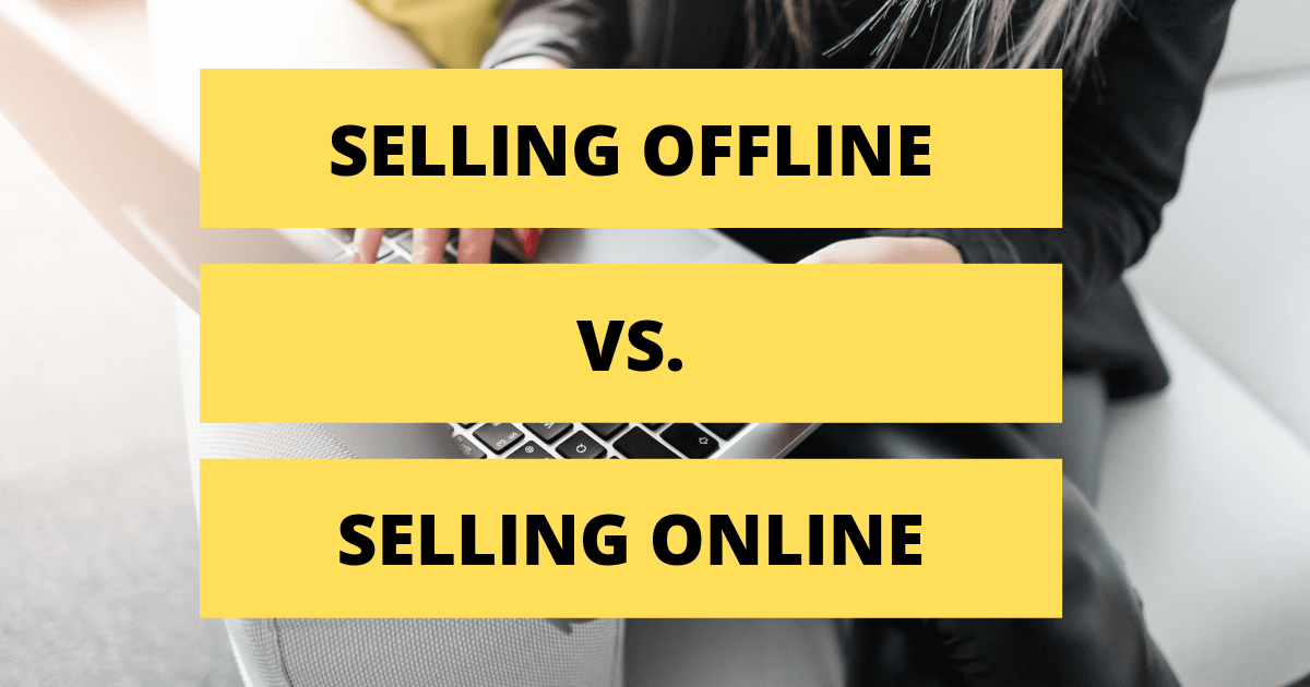 3 Biggest Differences Between Selling Offline And Online