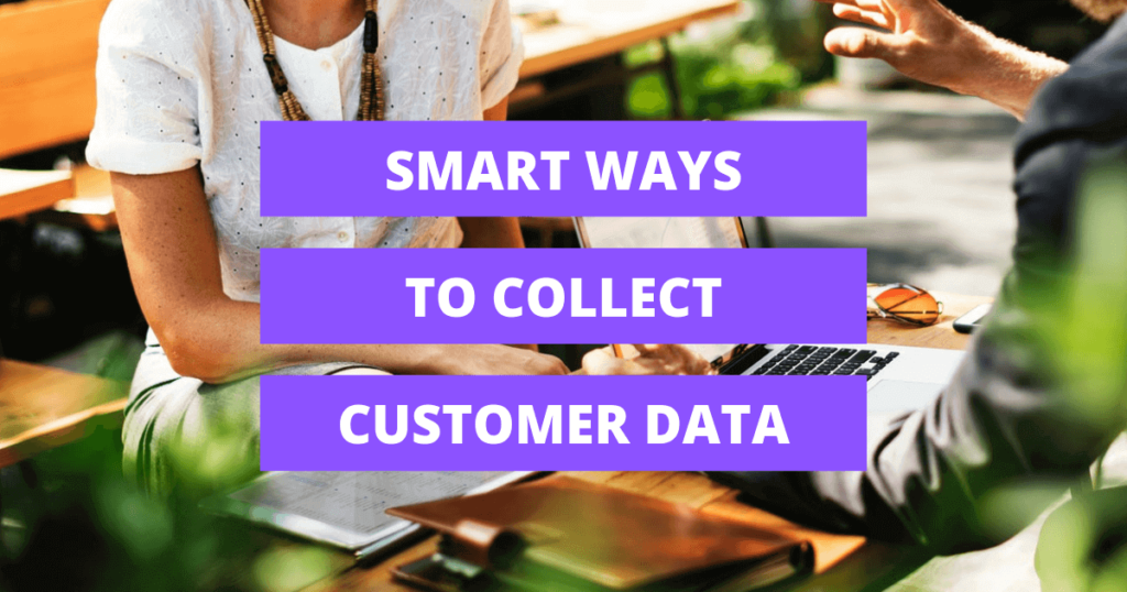 smart ways to collect customer data thumbnail